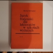 Język francuski dla lektoratów w szkołach wyższych