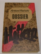 DOSSIER HITLERA - ANTONI REŃSKI - 1990