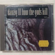 Danzig - Danzig III : How The Gods Kill / 1Wyd 1992