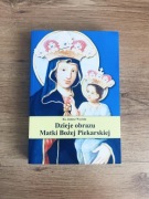 Dzieje obrazu Matki Bożej Piekarskiej. Ks.Janusz Wycisło