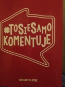 Grzegorz Płaczek To się samo komentuje  AUTOGRAF