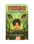 Pendragon Czarna Woda - D.J. MacHale