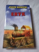 Eryk - Piotr Rowicki