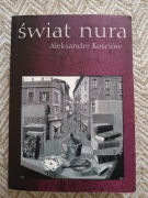 Aleksander Kościów Świat nura