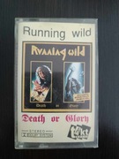 RUNNING WILD Death or Glory