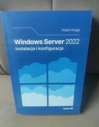 Windows Server 2022. Instalacja i konfiguracja