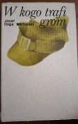 W kogo trafi grom Józef Ozga Michalski