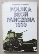 1392 Polska Broń Pancerna 1939 Rajmund Szubanski 