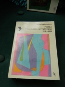 Polska awangarda artystyczna 1918-39 Style kierunki tendencje