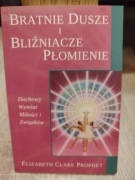 Bratnie dusze i bliźniacze płomienie E. C. Prophet