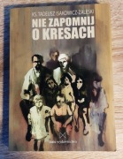Ks. Tadeusz Isakowicz-Zaleski - Nie zapomnij o Kresach