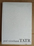 Pod wierchami Tatr – Kazimierz Saysse-Tobiczyk