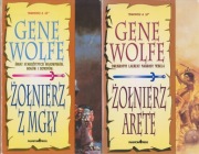 Wolfe Gene - Żołnierz z mgły + Żołnierz Arete