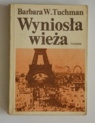 Wyniosła wieża Barbara W.Tuchman