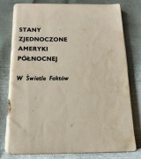 Stany Zjednoczone Ameryki Północnej w świetle faktów - propaganda PRL