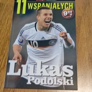 11 wspaniałych Lukas Podolski 