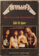 Metallica Biczowanie dźwiękiem - Eddie Mc Sqare