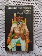 Śmierć nie miewa urlopu