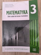 Matematyka 3. Zbiór zadań do liceów i techników. Zakres podstawowy
