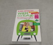 Wiem co kupuję - Kasia Bosacka