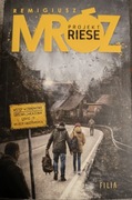 Remigiusz Mróz Projekt Riese