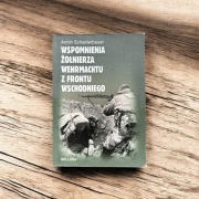 Wspomnienia żołnierza Wehrmachtu z frontu wschodniego