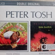 Peter Tosch " Mama Africa", "Bush Doctor". 2 CD.