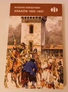 KRAKÓW 1655-1657  Ryszard Dzieszyński - historyczne bitwy 