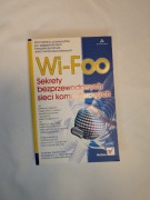 Wi-Foo Sekrety bezprzewodowych sieci komputerowych 