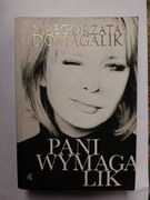 Pani Wymagalik " Małgorzata Domagalik 