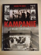 Kampanie II Wojny Światowej. Dzień po dniu 1939-1945 - Bishop, McNab