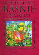 Fabisińska i Ślepowrońska - Najpiękniejsze Baśnie dla dzieci - jak NOWA 