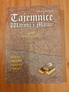 Tajemnice Warmii i Mazur oraz północnych Prus