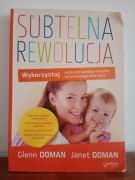 Glenn Janet Doman, Subtelna rewolucja 