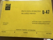 Katalog części zamiennych Przyczepa-wywrotka D-47