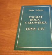 Poemat Boga -Człowieka Maria Valtorta tomy I-IV