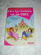 CHCĘ BYĆ KOCHANA TAK JAK CHCĘ K. MILLER E. KONAROWSKA