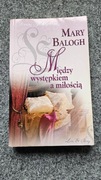 Mary Balogh MIĘDZY WYSTĘPKIEM A MIŁOŚCIĄ