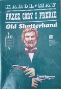 Karol May - Old Shatterhand