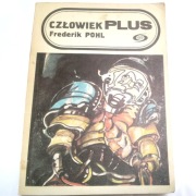 CZŁOWIEK PLUS Frederik Pohl
