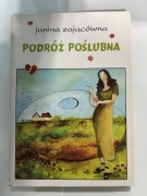 Podróż poślubna Zającówna Janina