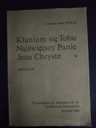Kłaniam się Tobie Najświętszy Panie Jezu Chryste. Adoracje- Gracjan Majka 