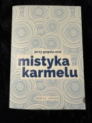 Jerzy Gogola OCD - Mistyka Karmelu - NOWA!!!