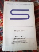 Margaret Mead "kultura i tożsamość" 