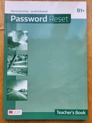 Password Reset B1+ Teacher's Book Marta Rosińska Lynda Edwards