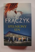 Książka "Spełniony sen" I. Frączyk