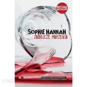 Zabójcze marzenia Sophie Hannah. Błyskawiczna wysyłka!