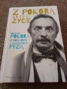Z Pokorą przez życie Wojciech Pokora 