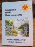 Książeczka opieki diabetologicznej-Program edukacyjny. Polecam 