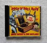 Mike Berry & the outlaws - Rock'n'roll daze- CD